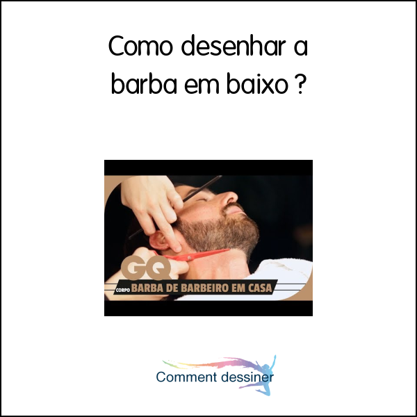 Como desenhar a barba em baixo